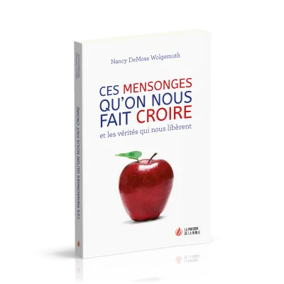 CES MENSONGES QU'ON NOUS FAIT CROIRE
