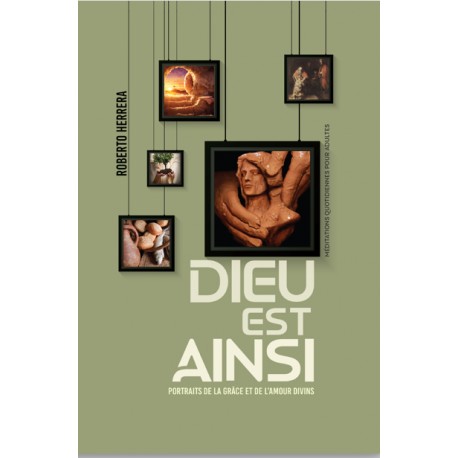 Dieu est ainsi - méditations quotidiennes poue adultes