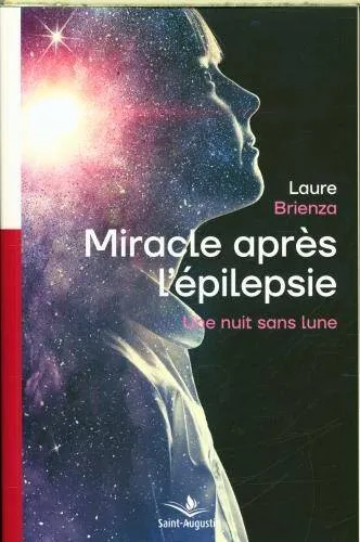 Miracle après l'épilepsie - une nuit sans lune