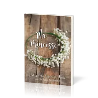 MA PRINCESSE - LETTRE DU PERE A SA CHERIE