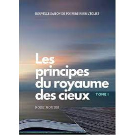 Principes du Royaume des cieux (Les) Tome 1