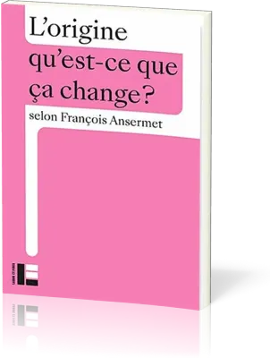 Origine qu'est-ce que ça change ? (L')