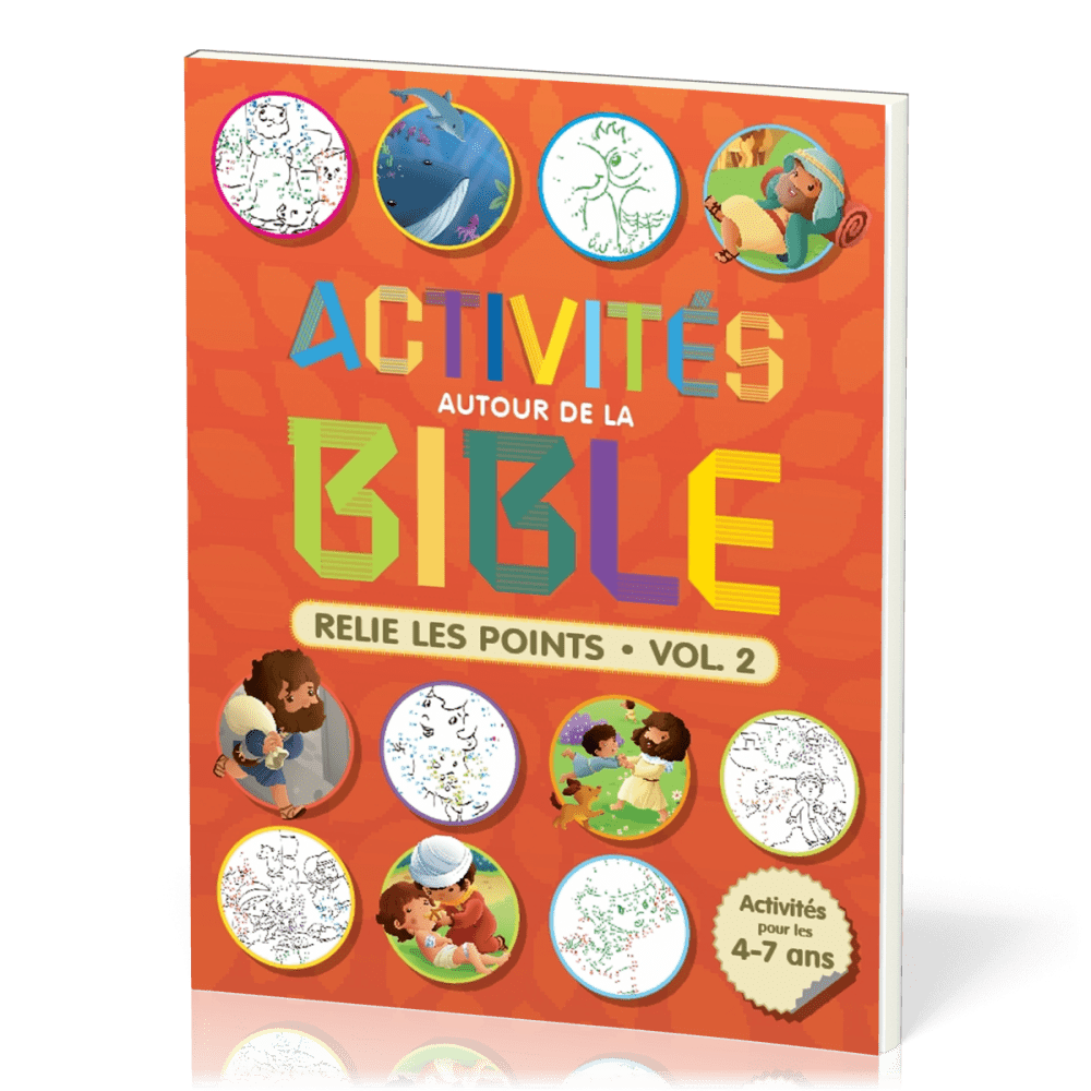 Activités autour de la Bible - Relie les points - Vol. 2