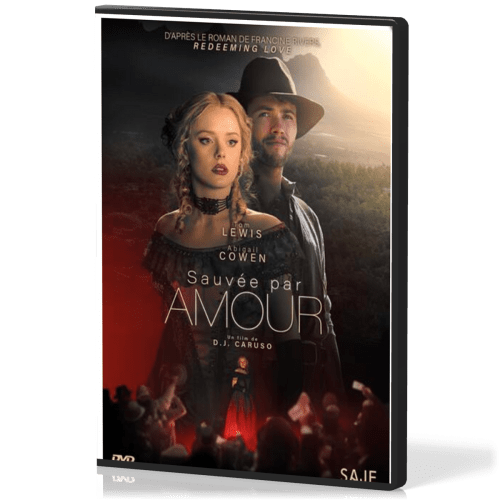 Sauvée par amour - DVD - D'après le roman "Redeeming love" F. Rivers