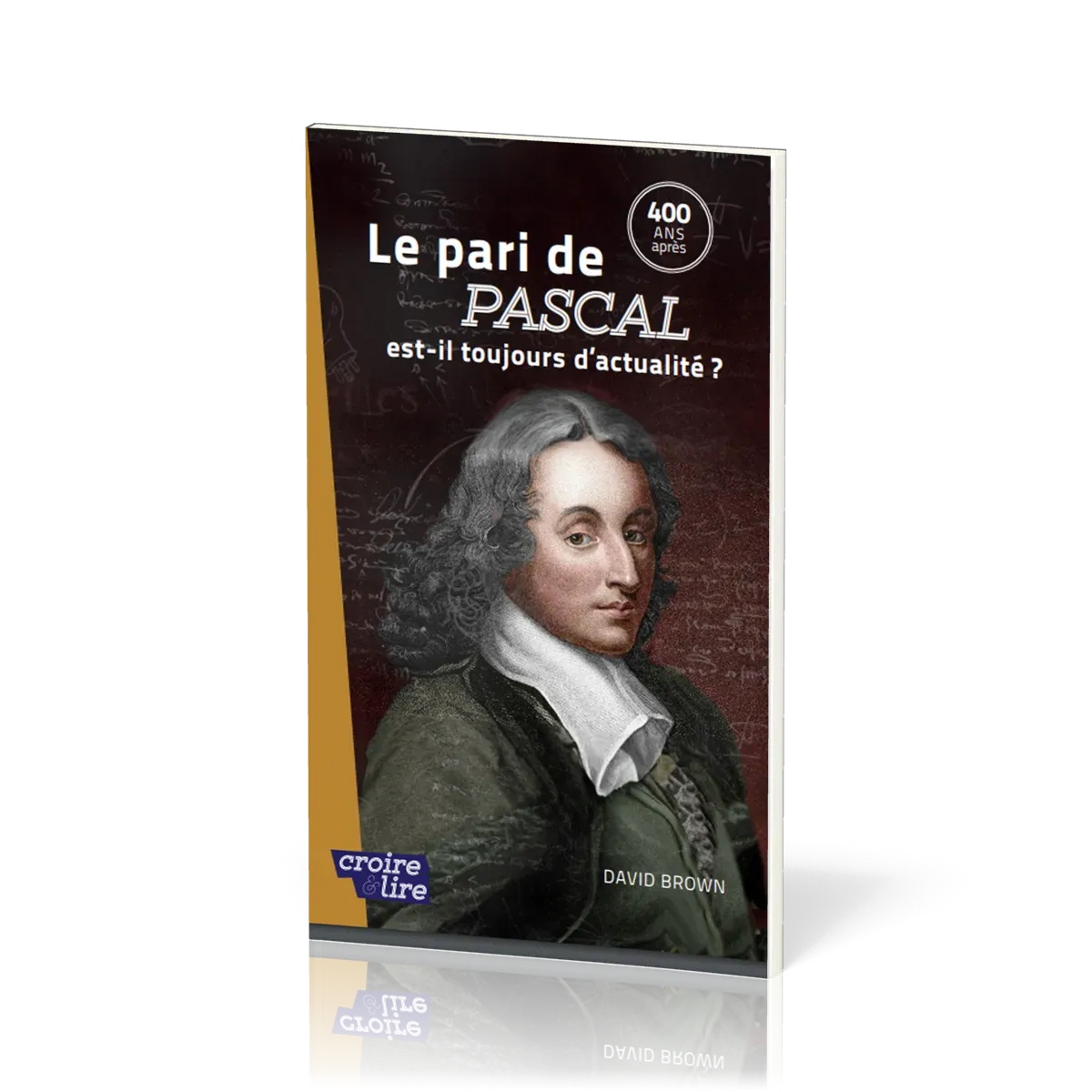 Pari de Pascal est-il toujours d'actualité ? - 400 ans après