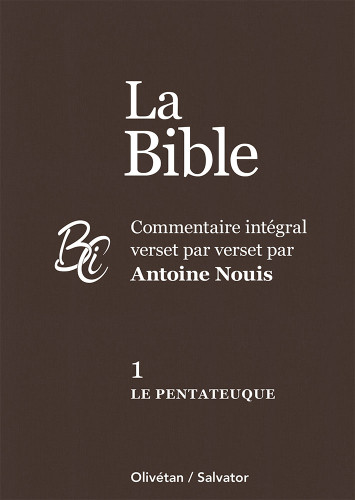 Bible (La) AT-1 le Pentateuque - commentaire intégral verset par verset