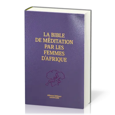 Bible de méditation par les femmes d'Afrique (La) - Edition haut de gamme - simili semi souple viole