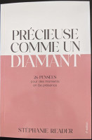 PRECIEUSE COMME UN DIAMANT - 26 PENSEES POUR DES MOMENTS EN SA PRESENCE