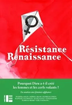 Résistance Renaissance - Des voix s'élèvent ici pour que la voix des femmes afghanes ne s'éteigne pa
