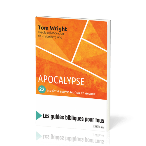 Apocalypse : 22 études à suivre seul ou en groupe