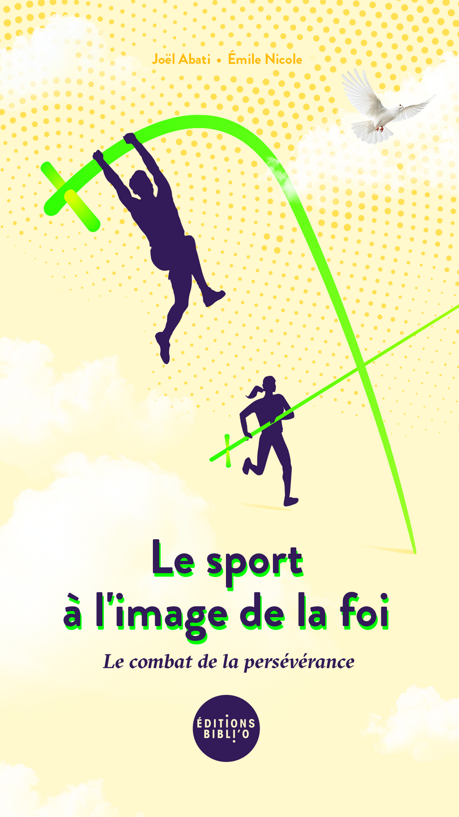 Sport à l'image de la foi : le combat de la persévérance (Le)