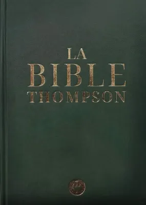 BIBLE Thompson étude Colombe (La) - rigide - vert- onglets