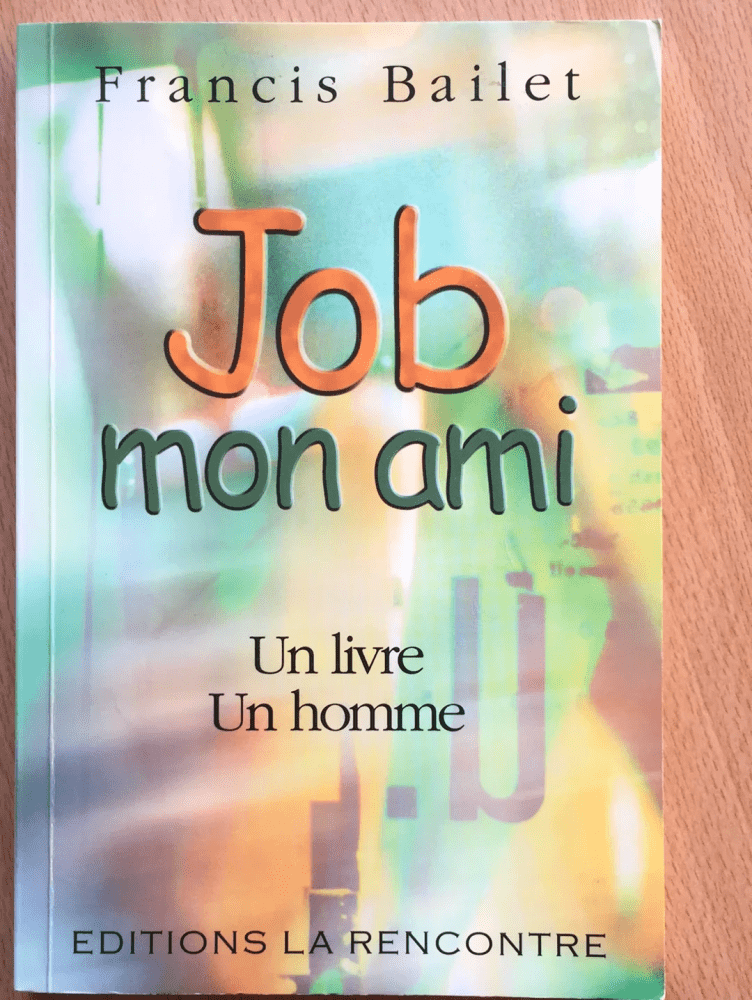 JOB MON AMI - UN LIVRE, UN HOMME