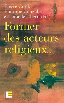 Former des acteurs religieux - entre radicalisation et reconnaissance