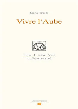 Vivre l'aube