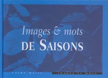 IMAGES ET MOTS DE SAISONS