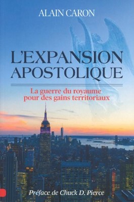 Expansion apostolique (L') - La guerre du royaume pour des gains territoriaux