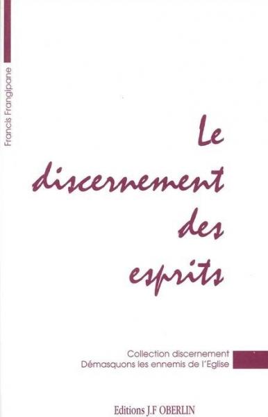 DISCERNEMENT DES ESPRITS (LE)