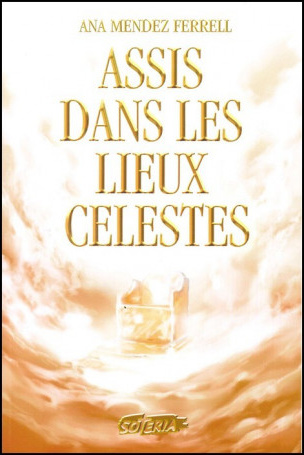 Assis dans les lieux célestes - vol. 2 -  une découverte prophétique