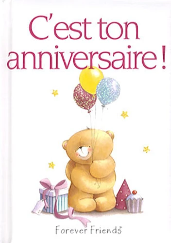 LIVRE CADEAU OURSON - C'EST TON ANNIVERSAIRE
