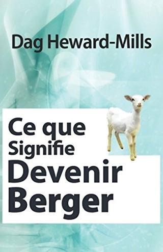 Ce que signifie devenir Berger