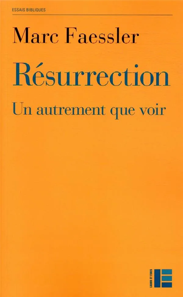 Résurrection - Un autrement que voir