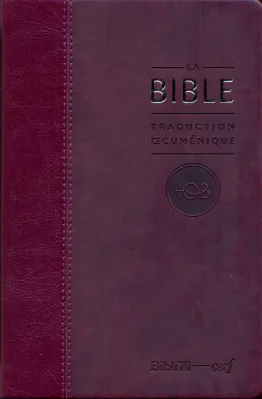 BIBLE TOB 2010 SEMI RIGIDE, SIMILICUIR, BORDEAUX TR. OR