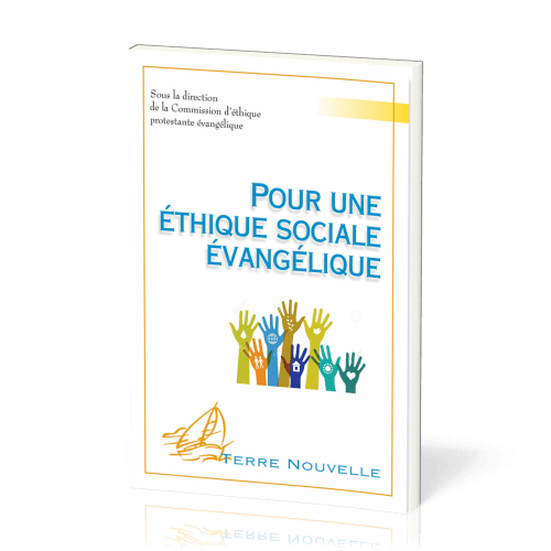 Pour une éthique sociale évangélique