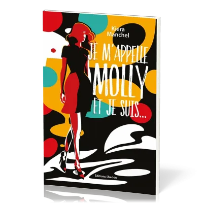 Je m'appelle Molly et je suis...
