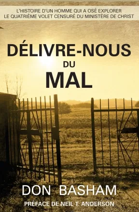 Délivre-nous du mal - l'histoire d'un homme qui a osé explorer le quatrième volet
