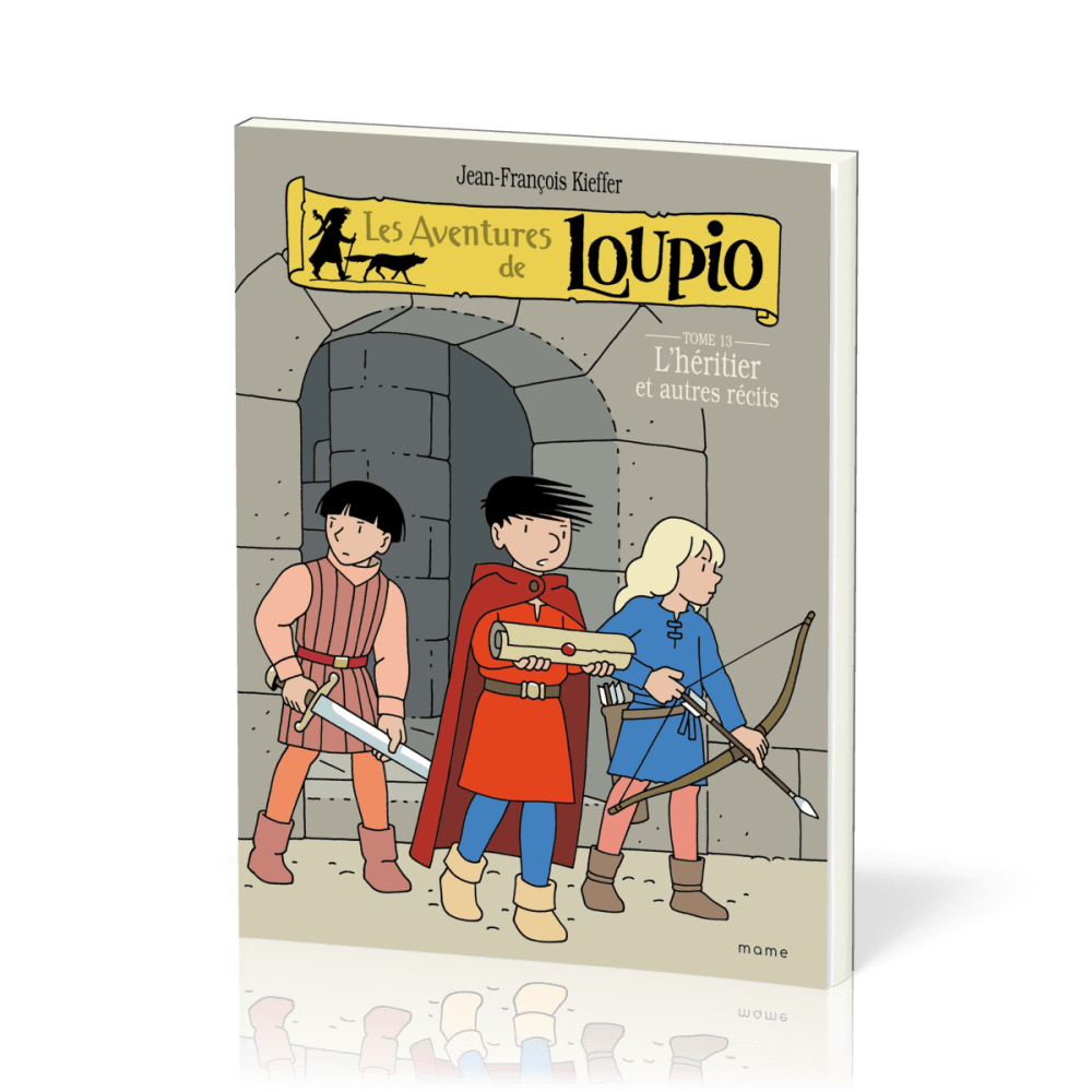 Aventures de Loupio (Les) - Tome 13 - L'héritier et autres récits