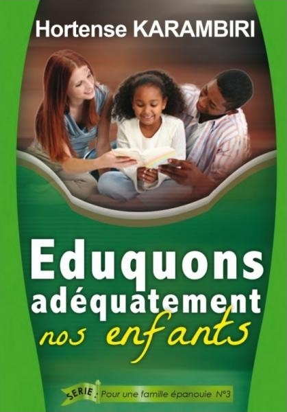 Eduquons adéquatement nos enfants