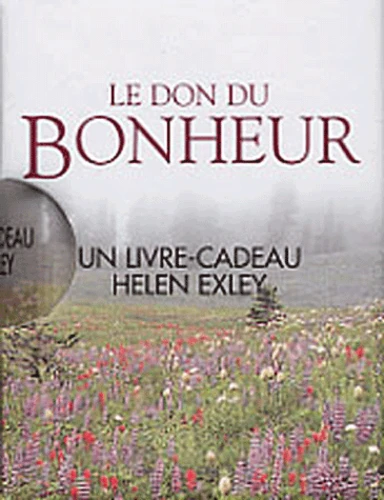 MINI-LIVRE - LE DON DU BONHEUR