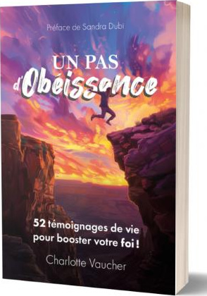 Un pas d'obéissance - 52 témoignages de vie