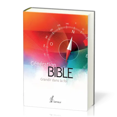 Bible Semeur, Génération Bible, rigide orange - grandir dans la foi