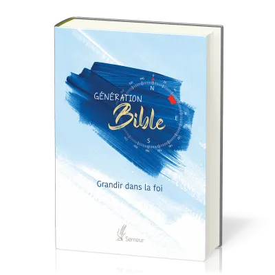 Bible Semeur, Génération Bible, rigide bleue