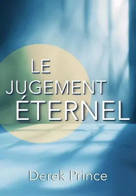 Jugement éternel (Le)