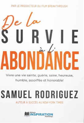 De la survie à l'abondance