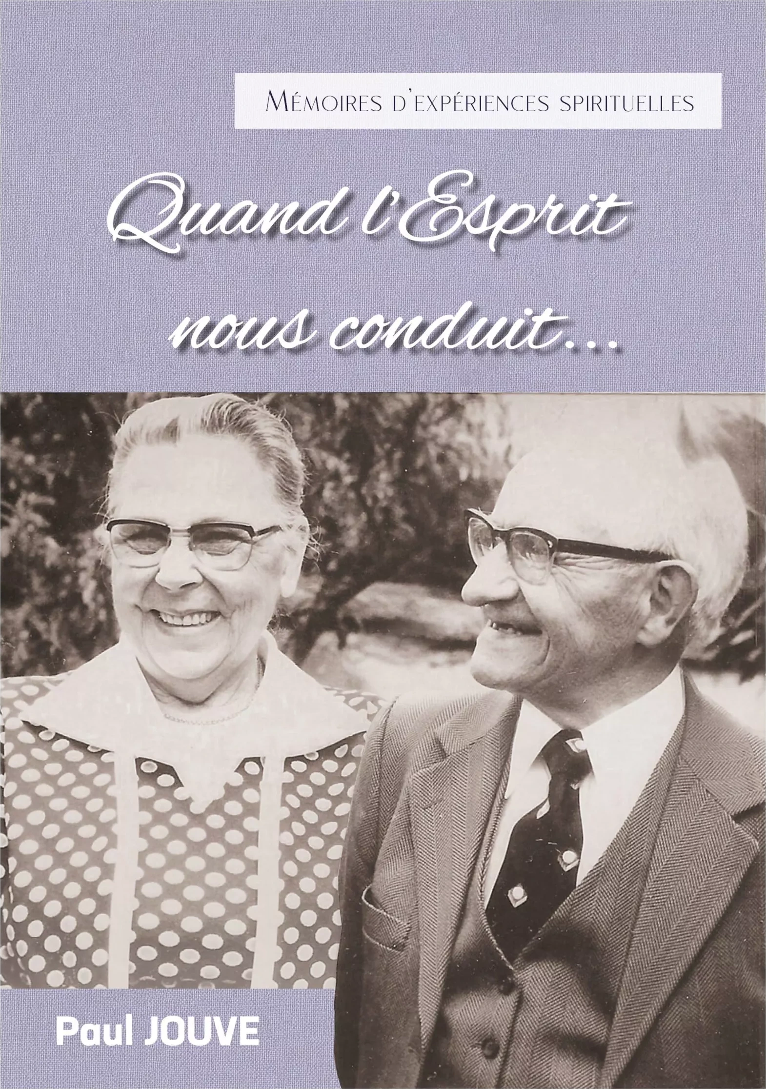 Quand l'Esprit nous conduit