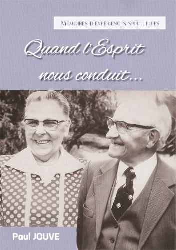 Quand l'Esprit nous conduit