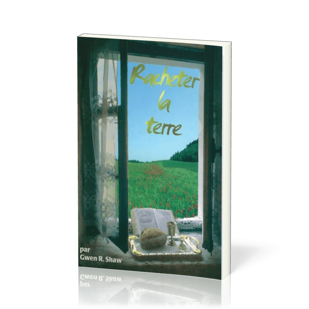 RACHETER LA TERRE, GWEN SHAW