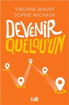 Devenir quelqu'un