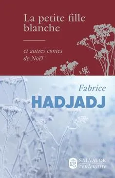 Petit fille blanche (La) - et autres contes de Noël