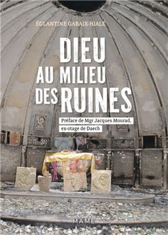 Dieu au milieu des ruines