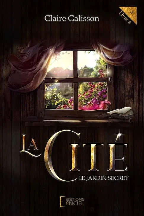 Cité (La) - Le jardin secret - livre 2