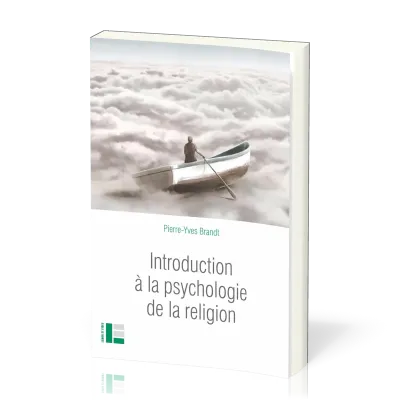 Introduction à la psychologie de la religion