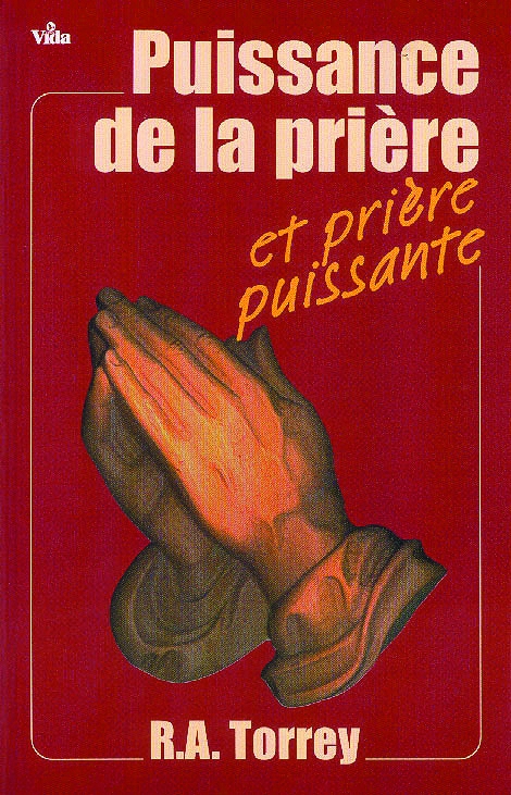 PUISSANCE DE LA PRIERE ET PRIERE PUISSANTE