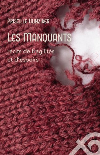 Manquants (Les) - Récits de fragilités et d'espoirs