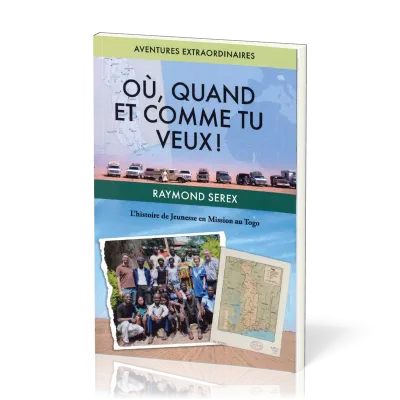 Où, quand et comme tu veux !