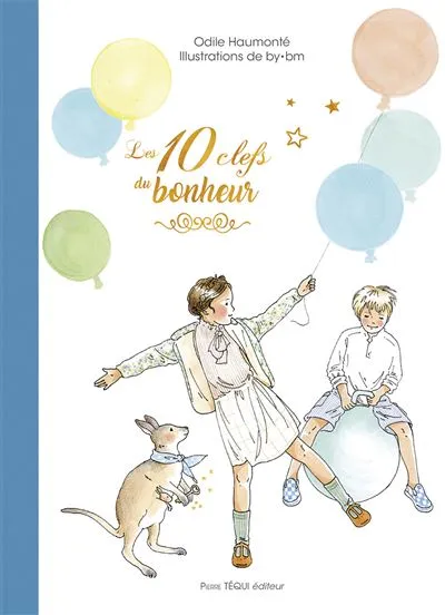 10 clefs du bonheur (Les)